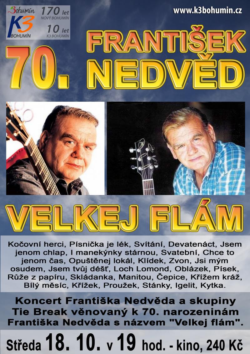 Zobrazit detail akce: František Nedvěd - Velkej flám