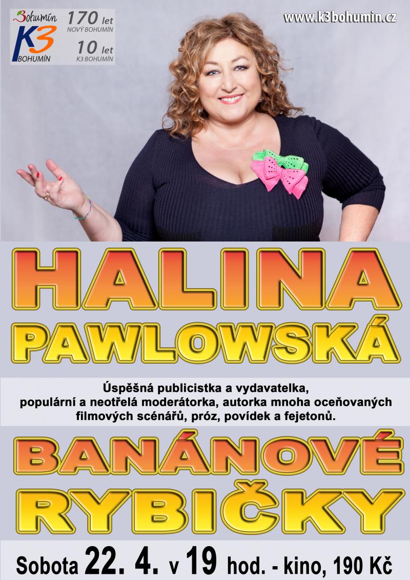Zobrazit detail akce: Halina Pawlowská - Banánové rybičky