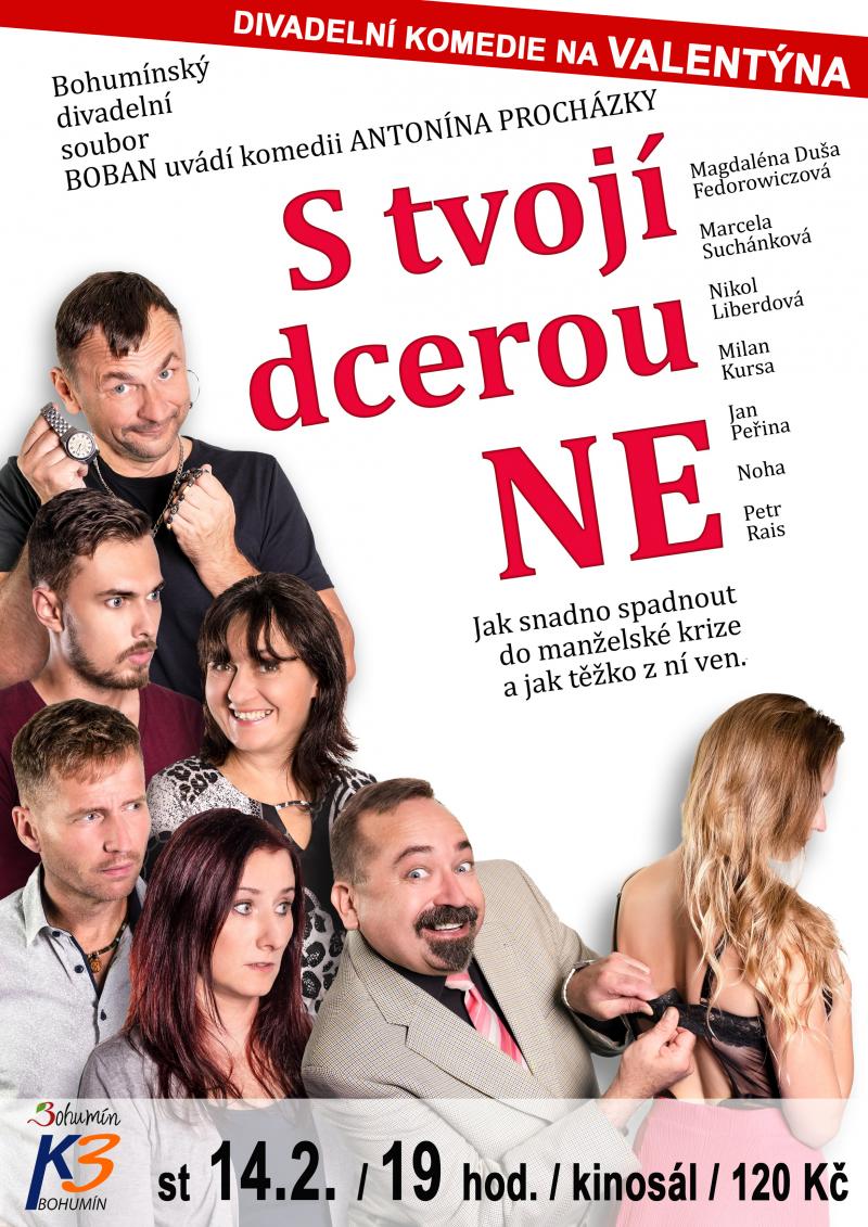Zobrazit detail akce: VALENTÝN - S tvojí dcerou ne