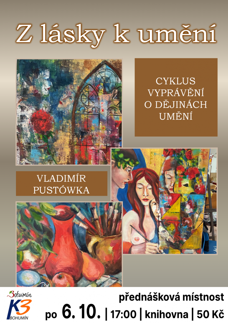 Vladimír Pustówka: Z lásky k umění