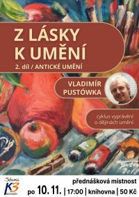Vladimír Pustówka: Z lásky k umění /Antické umění