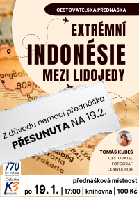 Extrémní Indonésie s lidojedy / PŘESUNUTO na 19. 2.