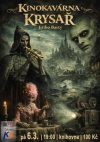 Kinokavárna: Krysař Jiřího Barty