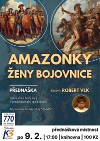 Robert Vlk: Amazonky - ženy bojovnice