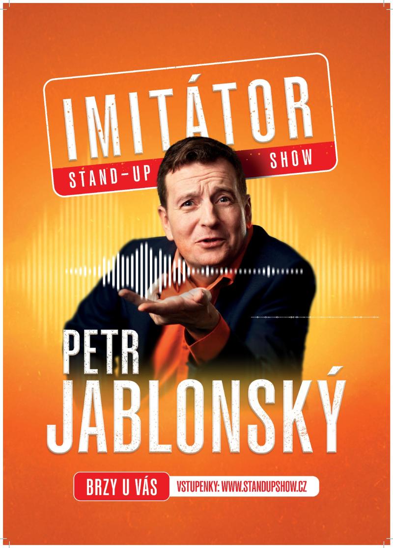 PRONÁJEM: Petr Jablonský – Stand-up imitátor show