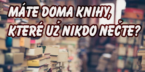 Zobrazit článek - Dejte knihám druhou šanci