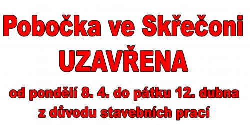 Zobrazit článek - Dočasné uzavření pobočky ve Skřečoni