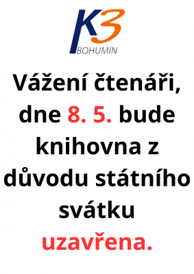Zobrazit článek - V pondělí 8. 5. 2023 bude knihovna UZAVŘENA.