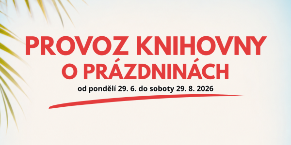 Zobrazit článek - Prázdninový provoz knihovny
