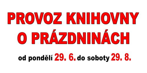 Zobrazit článek - ZMĚNA PROVOZNÍ DOBY O PRÁZDNINÁCH!