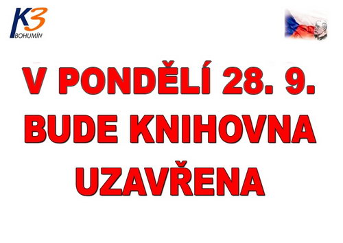 Zobrazit článek - V pondělí 28. 9. bude knihovna UZAVŘENA