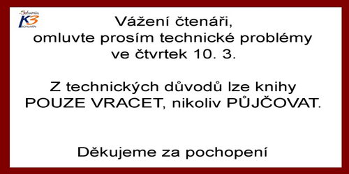Zobrazit článek - Ve čtvrtek 10. 3. půjde knihy pouze VRACET nikoliv PŮJČOVAT