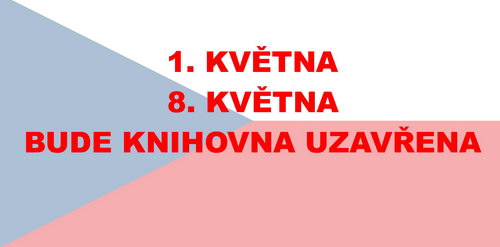 Zobrazit článek - O státních svátcích bude knihovna uzavřena